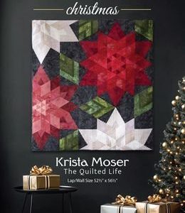 Krista Moser, The Quilted Life Crimson Christmas