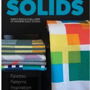 A Quilter’s Guide to Solids